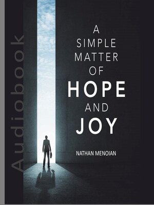 cover image of A Simple Matter of Hope and Joy